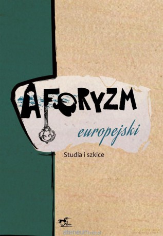 Aforyzm europejski [KSIĄŻKA]