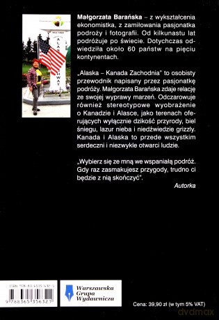 Alaska Kanada Zachodnia. Podróż moich marzeń - Małgorzata Barańska [KSIĄŻKA]