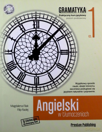 Angielski w tłumaczeniach. Gramatyka - Magdalena Filak, Filip Radej [KSIĄŻKA]