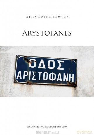 Arystofanes - Olga Śmiechowicz [KSIĄŻKA]