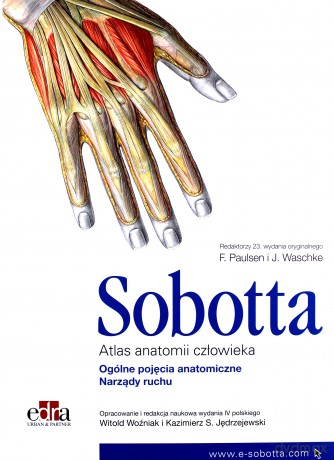 Atlas anatomii człowieka Sobotta (Tom 1) Ogólne pojęcia - J. Sobotta [KSIĄŻKA]