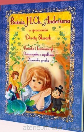 Baśnie Andersena - Dorota Skwark [KSIĄŻKA]