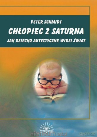 Chłopiec z Saturna - Peter Schmidt [KSIĄŻKA]