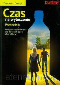 Czas na wyleczenie - przewodnik - Thomas L. Cermak [KSIĄŻKA]