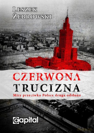 Czerwona trucizna - Leszek Żebrowski [KSIĄŻKA]