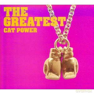 Cat Power: The Greatest [CD]