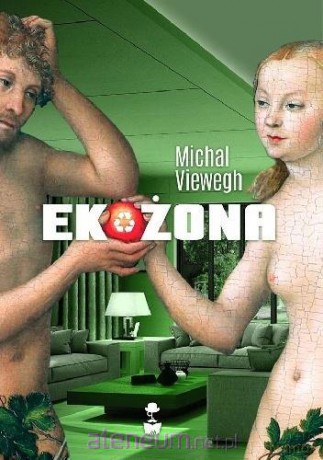 Ekożona - Michal Viewegh [KSIĄŻKA]