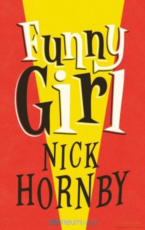 Funny Girl - Nick Hornby [KSIĄŻKA]