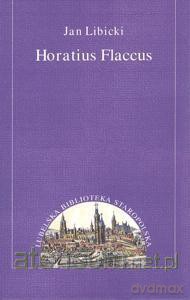 Horatius Flaccus - Jan Libicki [KSIĄŻKA]
