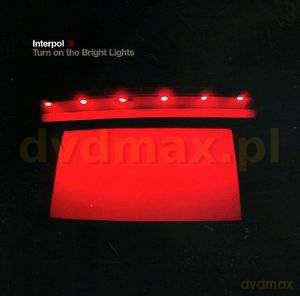 Interpol: Turn On The Bright Lights [CD]