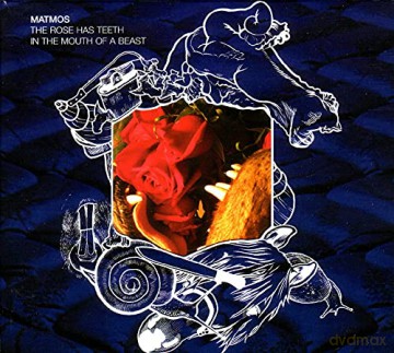 Matmos: The Rose Has Teeth In The Mouth Of A Beast [CD]