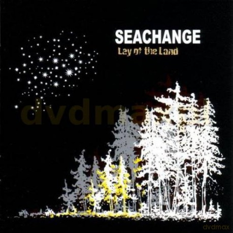 Seachange: Lay Of The Land [CD]