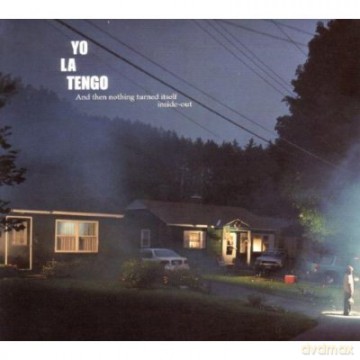 Yo La Tengo: And Then Nothing Turned Itself Inside-Out [CD]