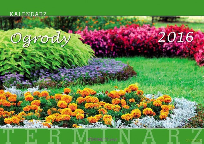 Terminarz 2016 Ścienny 13PL Ogrody [KALENDARZ]
