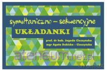 Zestaw. Układanki symultaniczno-sekwencyjne