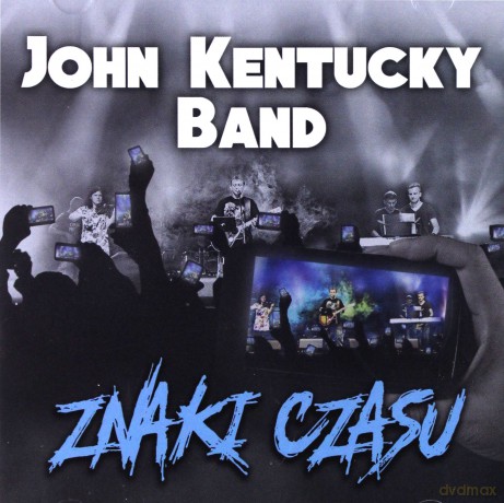John Kentucky Band: Znaki Czasu [CD]