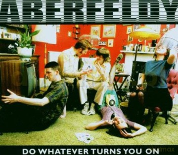 Aberfeldy: Do Whatever Turns You On [CD]
