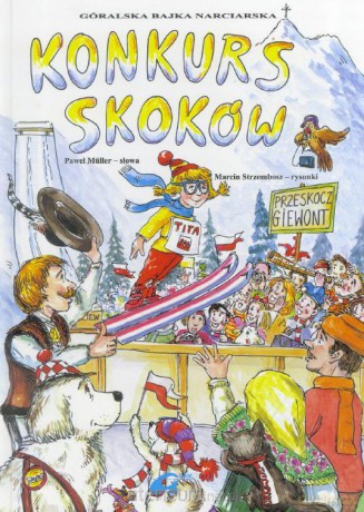Konkurs skoków. Góralskie bajki narciarskie - Paweł Muller [KSIĄŻKA]
