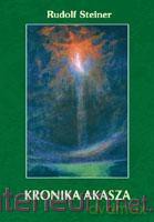 Kronika Akasza - Rudolf Steiner [KSIĄŻKA]