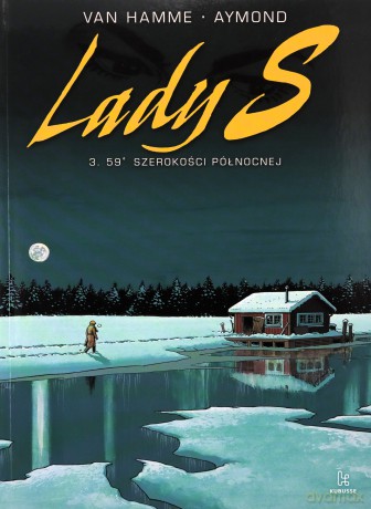 Lady S. (Tom 3) - 59 stopień szerokości północnej - Jean Van Hamme, Philippe Aymond [KOMIKS]