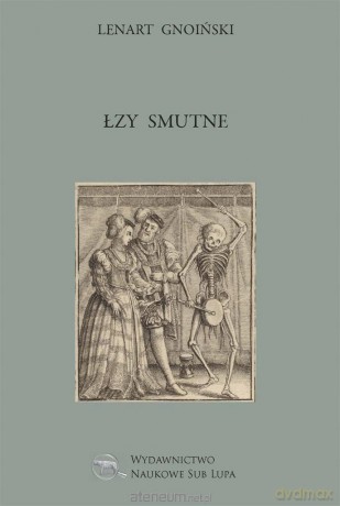 Łzy smutne - Lenart Gnoiński [KSIĄŻKA]