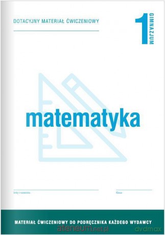 Matematyka gimnazjum 1 Dotacyjny materiał ćwiczeniowy [KSIĄŻKA]