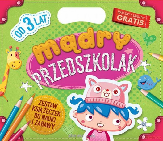 Mądry przedszkolak. Od 3 lat Zestaw książeczek do [KSIĄŻKA]