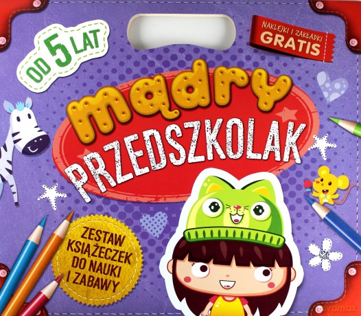Mądry przedszkolak. Od 5 lat Zestaw książeczek [KSIĄŻKA]