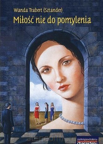 Miłość nie do pomylenia - Wanda Trabert [KSIĄŻKA]
