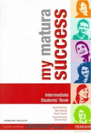 My Matura Success Intermediate podręcznik wersja wieloletnia [KSIĄŻKA]