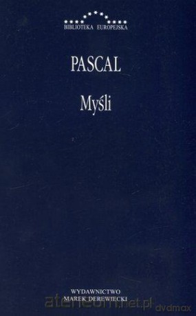 Myśli - Blaise Pascal [KSIĄŻKA]