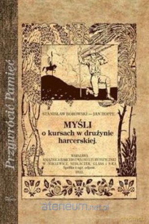 Myśli o kursach w drużynie harcerskiej - Stanisław Borowski [KSIĄŻKA]