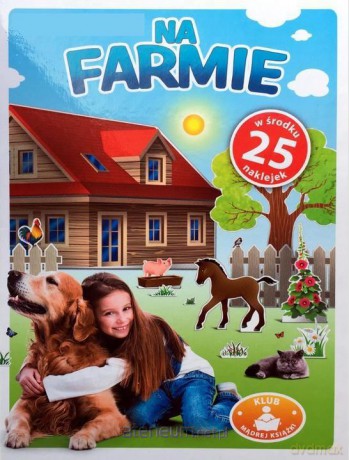 Na farmie! [KSIĄŻKA]
