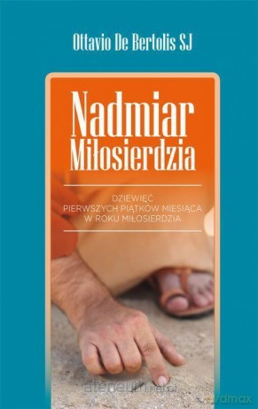 Nadmiar Miłosierdzia [KSIĄŻKA]