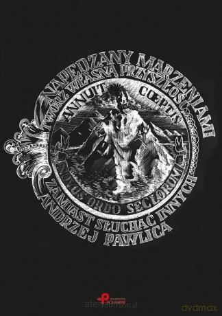 Napędzany marzeniami. Twórz własną przyszłość zamiast słuchać innych - Andrzej Pawlica [KSIĄŻKA]