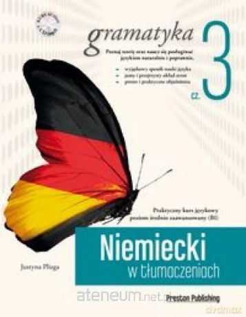 Niemiecki w tłumaczeniach Gramatyka - Justyna Plizga [KSIĄŻKA]