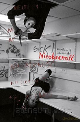 Nieobecność - Bartłomiej Czarniecki [KSIĄŻKA]