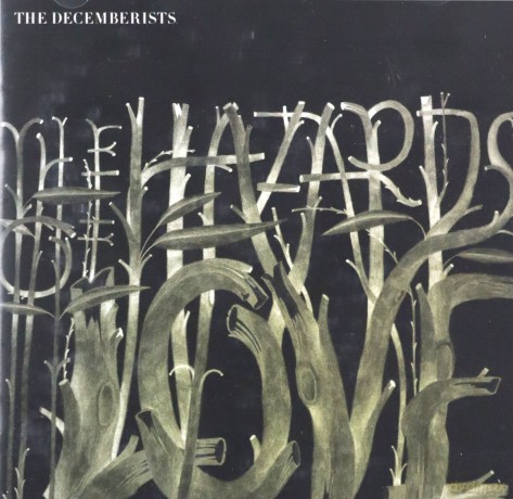 The Decembrist: The Hazards Of Love [CD]