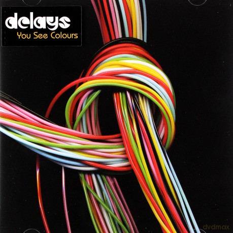 Delays: You See Colours [CD]