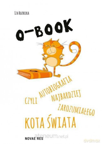 O-BOOK - czyli autobiografia najbardziej - Iza Rozbicka [KSIĄŻKA]