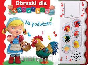 Obrazki dla maluchów. Grające. Na podwórku - Emilie Beaumont, Nathalie Belineau, Christelle Mekdjian [KSIĄŻKA]