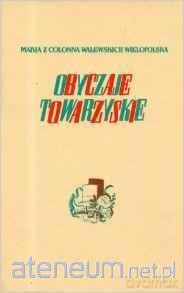 Obyczaje towarzyskie (twarda) [KSIĄŻKA]