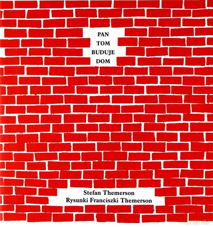 Pan Tom buduje dom (twarda) - Stefan Themerson [KSIĄŻKA]
