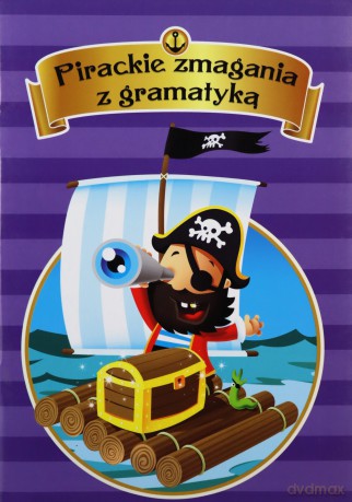 Pirackie zmagania z gramatyką - Bogusława Kuciel [KSIĄŻKA]