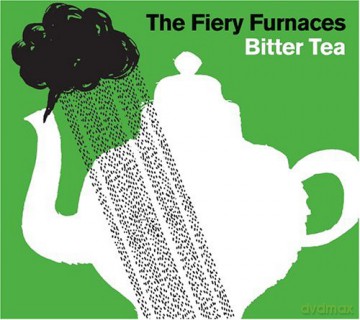 The Fiery Furnaces: Bitter Tea [CD]