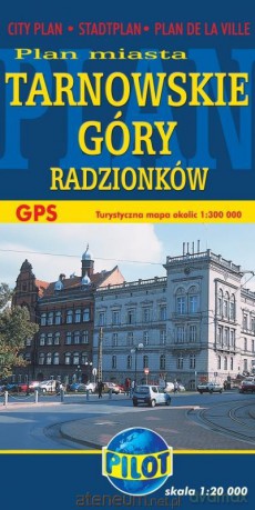 Plan Miasta. Tarnowskie Góry/Radzionków [KSIĄŻKA]