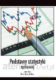 Podstawy statystyki opisowej - Janusz Buga, Helena Kassyk-Rokicka [KSIĄŻKA]