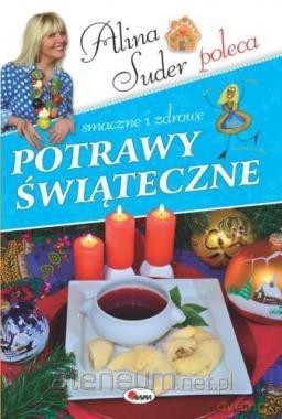 Potrawy świąteczne - Alina Suder [KSIĄŻKA]