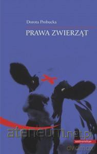Prawa zwierząt - Dorota Probucka [KSIĄŻKA]