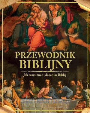 Przewodnik biblijny [KSIĄŻKA]